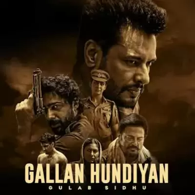 Gallan Hundiyan Gulab Sidhu Mp3 Download Song - Mr-Punjab