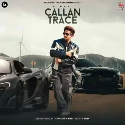 Callan Trace R Nait Mp3 Download Song - Mr-Punjab