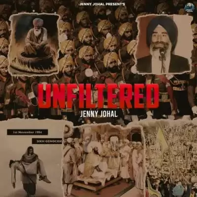 Unfiltered Jenny Johal Mp3 Download Song - Mr-Punjab