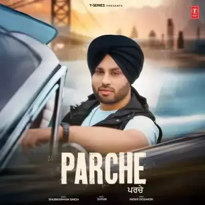 Parche Shubkarman Singh Mp3 Download Song - Mr-Punjab