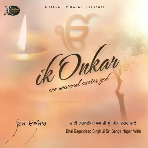 Ik Onkar Bhai Gagandeep Singh Sri Ganganagar Wale Mp3 Download Song - Mr-Punjab
