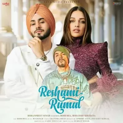 Reshami Rumal Rohanpreet Singh Mp3 Download Song - Mr-Punjab