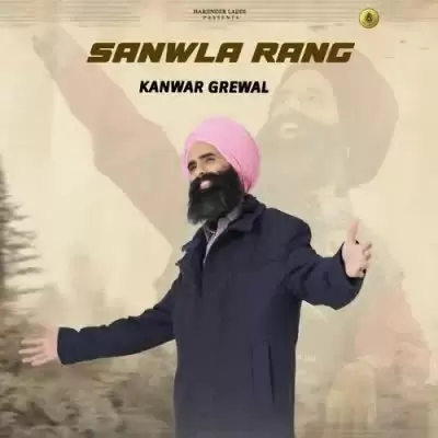 Sanwla Rang Kanwar Grewal Mp3 Download Song - Mr-Punjab