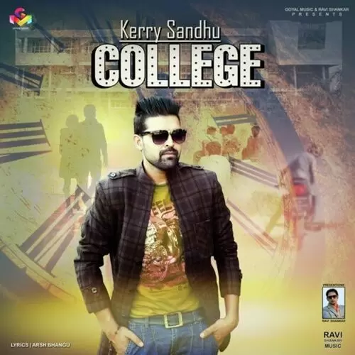 College Kerry Sandhu Mp3 Download Song - Mr-Punjab