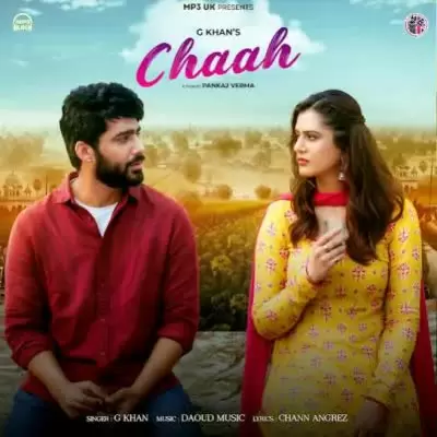 Chaah G Khan Mp3 Download Song - Mr-Punjab