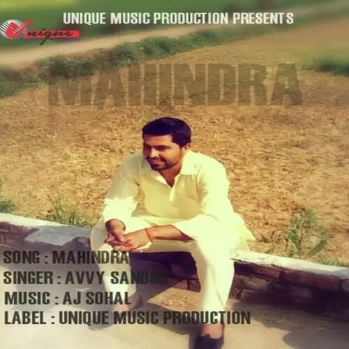 Mahindra Avvy Sandhu Mp3 Download Song - Mr-Punjab