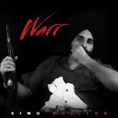 Warr Simu Dhillon Mp3 Download Song - Mr-Punjab