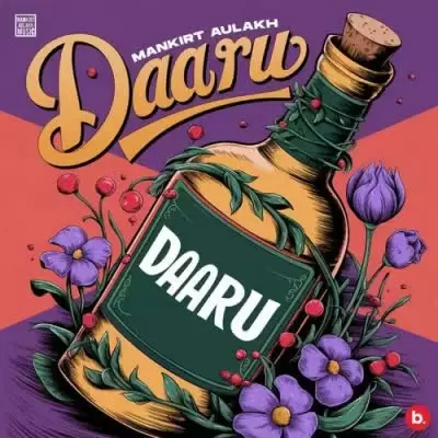 Daaru Mankirt Aulakh Mp3 Download Song - Mr-Punjab