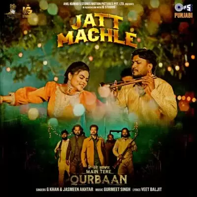 Jatt Machle G Khan Mp3 Download Song - Mr-Punjab