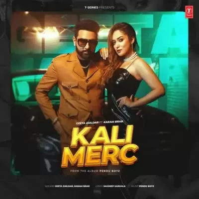 Kali Merc Geeta Zaildar Mp3 Download Song - Mr-Punjab