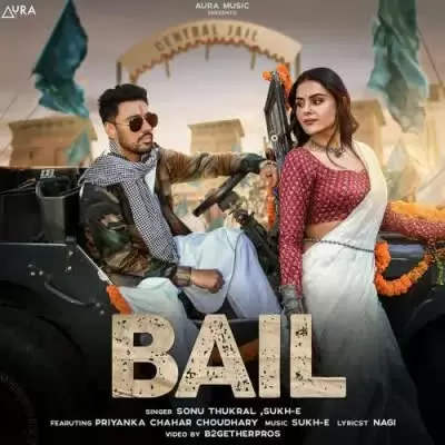 Bail Sonu Thukral Mp3 Download Song - Mr-Punjab
