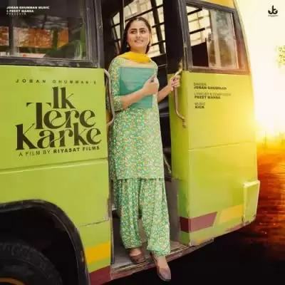 Ik Tere Karke Joban Ghumman Mp3 Download Song - Mr-Punjab