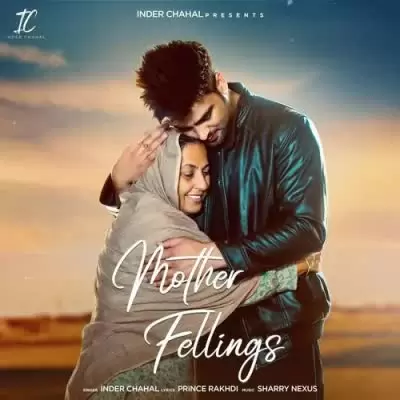 Mother Feelings Inder Chahal Mp3 Download Song - Mr-Punjab