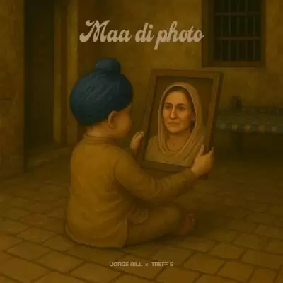 Maa Di Photo Jorge Gill Mp3 Download Song - Mr-Punjab