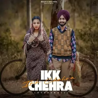 Ikk Chehra Jot Shergill Mp3 Download Song - Mr-Punjab