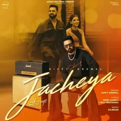 Jacheya Gippy Grewal Mp3 Download Song - Mr-Punjab