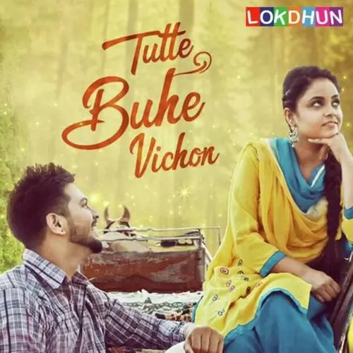 Tutte Buhe Vicho Jashan Gill Mp3 Download Song - Mr-Punjab