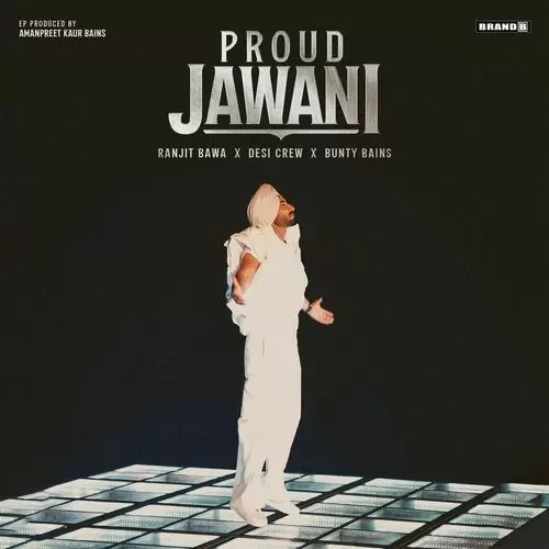 Proud Jawani Songs