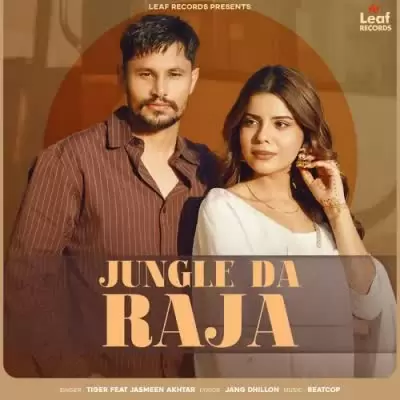 Jungle Da Raja Tiger Mp3 Download Song - Mr-Punjab