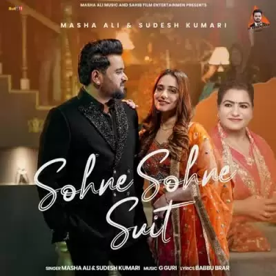 Sohne Sohne Suit Masha Ali Mp3 Download Song - Mr-Punjab