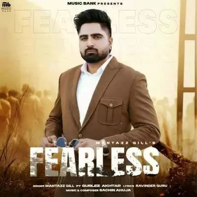 Fearless Mantazz Gill Mp3 Download Song - Mr-Punjab