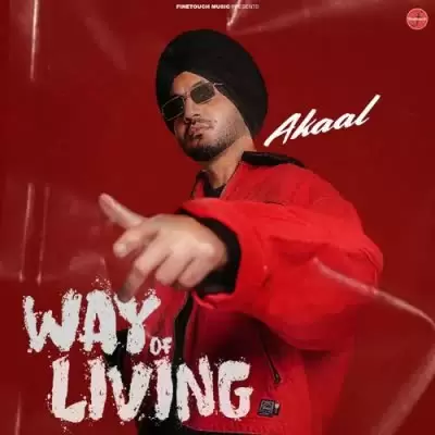 Way Of Living Akaal Mp3 Download Song - Mr-Punjab