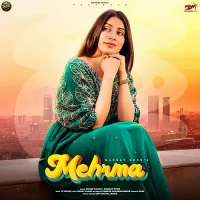 Mehrma Mannat Noor Mp3 Download Song - Mr-Punjab