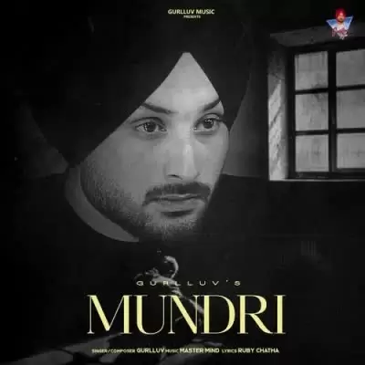 Mundri Gurlluv Mp3 Download Song - Mr-Punjab
