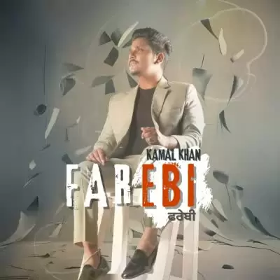 Farebi Kamal Khan Mp3 Download Song - Mr-Punjab