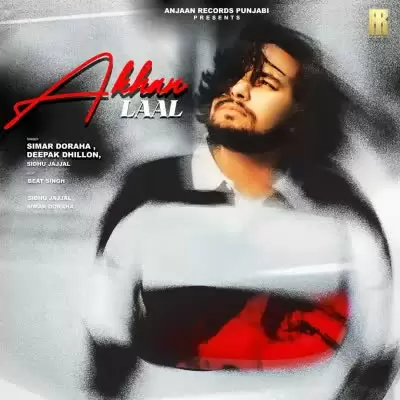 Akhan Laal Simar Doraha Mp3 Download Song - Mr-Punjab
