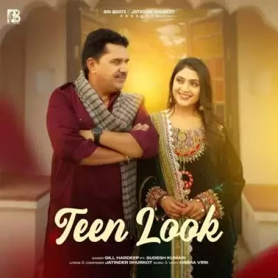 Teen Look Gill Hardeep Mp3 Download Song - Mr-Punjab
