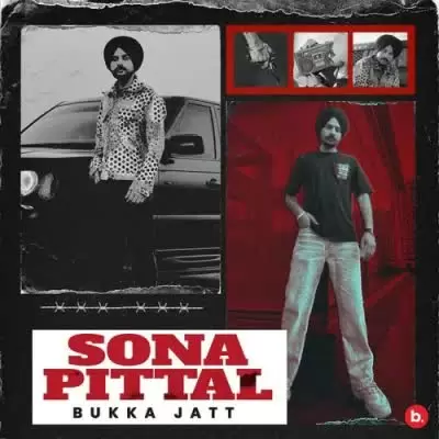 Sona Pittal Bukka Jatt Mp3 Download Song - Mr-Punjab