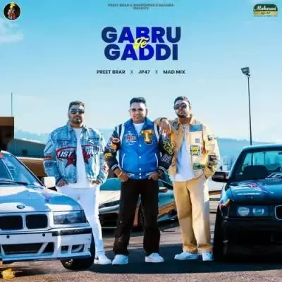 Gabru Te Gaddi Preet Brar Mp3 Download Song - Mr-Punjab