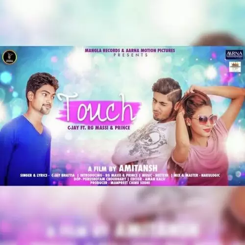 Touch C Jay Bhattia Mp3 Download Song - Mr-Punjab