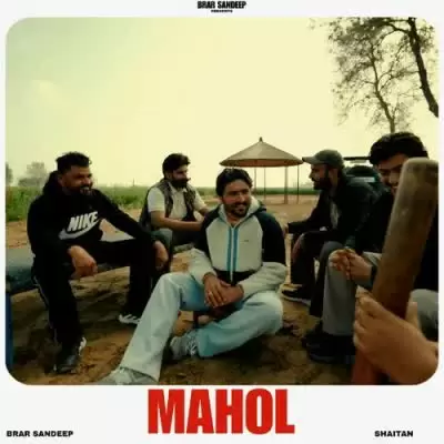 Mahol Brar Sandeep Mp3 Download Song - Mr-Punjab