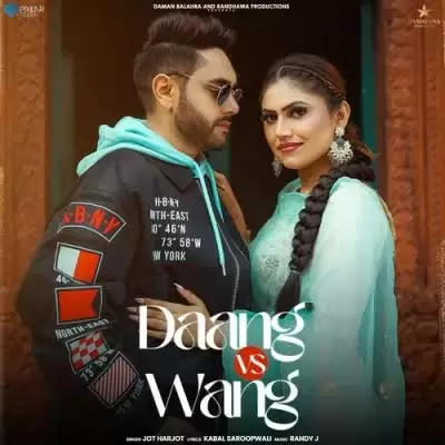 Daang Vs Wang Jot Harjot Mp3 Download Song - Mr-Punjab