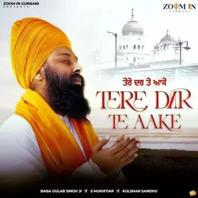 Tere Dar Te Aake Baba Gulab Singh Ji Mp3 Download Song - Mr-Punjab