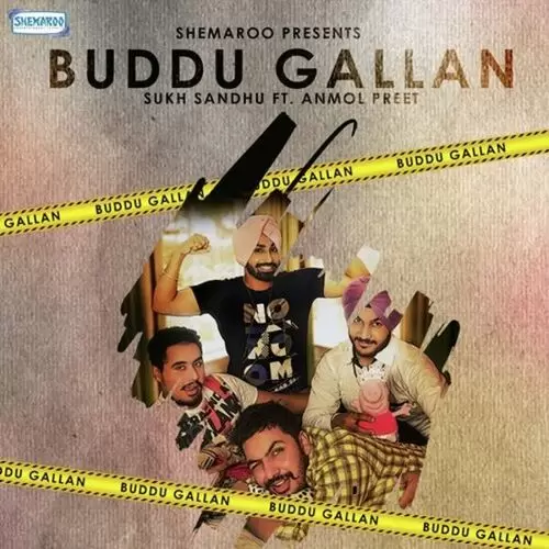 Buddu Gallan Sukh Sandhu Mp3 Download Song - Mr-Punjab
