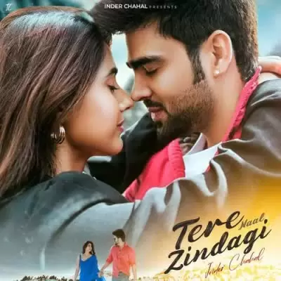 Tere Naal Zindagi Inder Chahal Mp3 Download Song - Mr-Punjab
