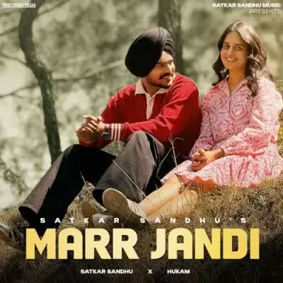 Marr Jandi Satkar Sandhu Mp3 Download Song - Mr-Punjab