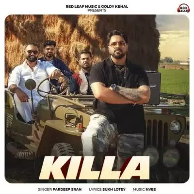 Killa Pardeep Sran Mp3 Download Song - Mr-Punjab