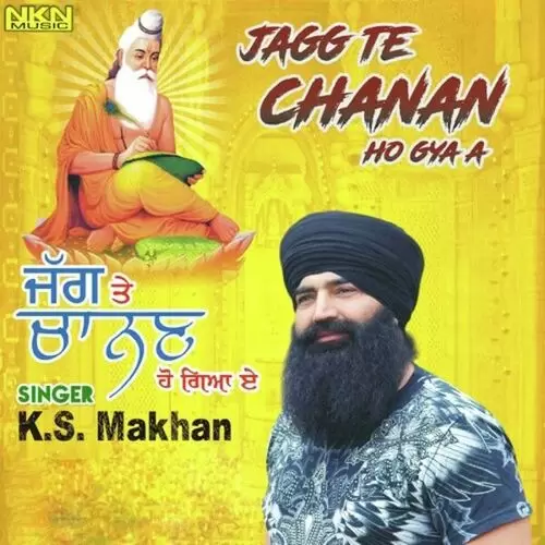 Jagg Te Chanan Ho Gya A K.S. Makhan Mp3 Download Song - Mr-Punjab