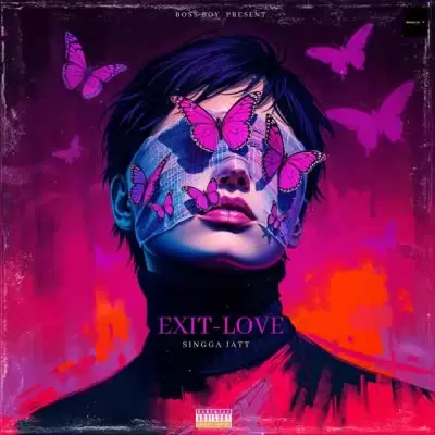 Exit Love Singga Mp3 Download Song - Mr-Punjab
