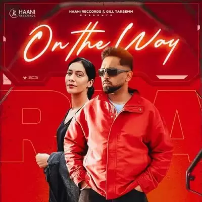 On The Way Kauri Jhamat Mp3 Download Song - Mr-Punjab