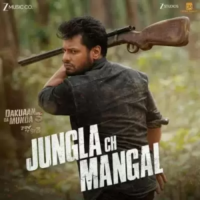 Jungla Ch Mangal Gulab Sidhu Mp3 Download Song - Mr-Punjab
