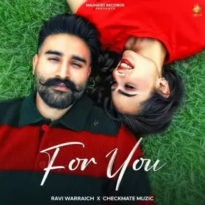 For You Ravi Warraich Mp3 Download Song - Mr-Punjab