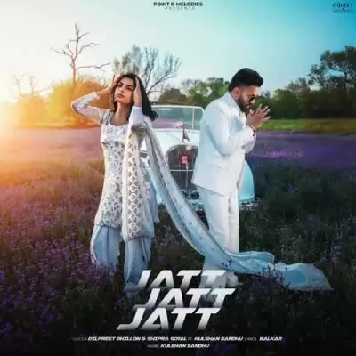 Jatt Jatt Jatt Dilpreet Dhillon Mp3 Download Song - Mr-Punjab