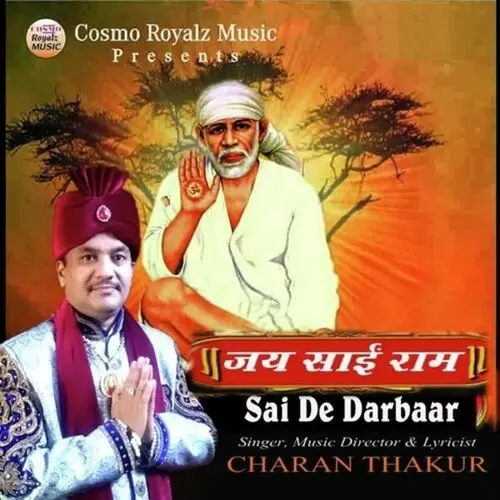 Sai De Darbaar Charan Thakur Mp3 Download Song - Mr-Punjab