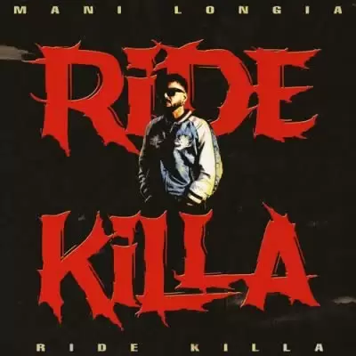 Ridekilla Mani Longia Mp3 Download Song - Mr-Punjab