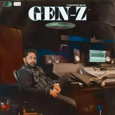 Gen Z Varinder Brar Mp3 Download Song - Mr-Punjab